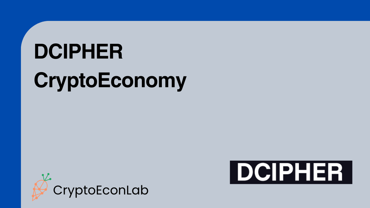 DCIPHER CryptoEcon